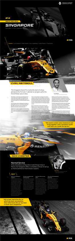 FOREWORD the Singapore Grand Prix Marks the Start of a Busy Period on the Formula 1 Calendar As We Gear up for the First of Three Races in Asia