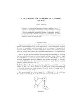 A Graph from the Viewpoint of Algebraic Topology 1