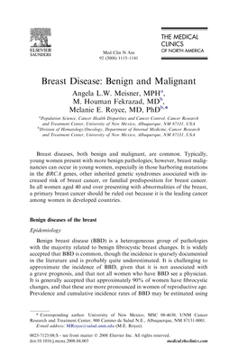 Breast Disease: Benign and Malignant Angela L.W