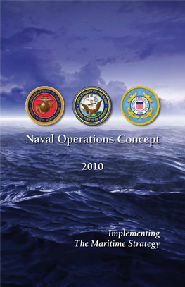 Naval Operations Concept 2010: Implementing the Maritime Strategy