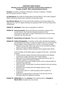 1 PADSTOW TOWN COUNCIL Minutes of the Planning Committee Meeting Held Remotely on Tuesday 13 April 2021 Commencing at 6.30 Pm