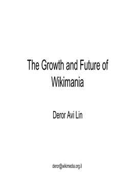 The Growth and Future of Wikimania