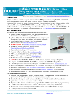 Infineon XMC1100 2Go Kit: Cortex-M0 Lab Using ARM Keil MDK 5 Toolkit Summer 2018 for the Infineon XMC 2Go KIT Version 2.6 Robert Boys Bob.Boys@Arm.Com