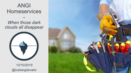 ANGI Homeservices - When Those Dark Clouds All Disappear