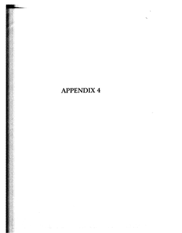 APPENDIX 4 and the Stafffor Their Handling Ofthese Very Complex, Competitive Dockets