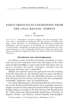 42 EARLY ORDOVICIAN GASTROPODS from the OSLO REGION, NORWAY by in Contrast to Parts of Sweden and Estonia, Gastropods Are Extre