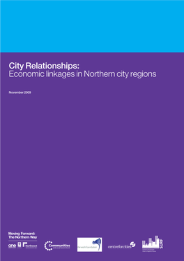 City Relationships: Economic Linkages in Northern City Regions