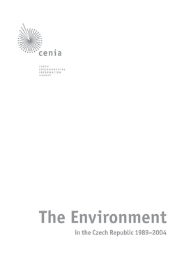 The Environment in the Czech Republic 1989-2004, Part 1