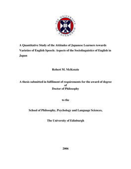 A Quantitative Study of the Attitudes of Japanese Learners Towards Varieties of English Speech: Aspects of the Sociolinguistics of English in Japan