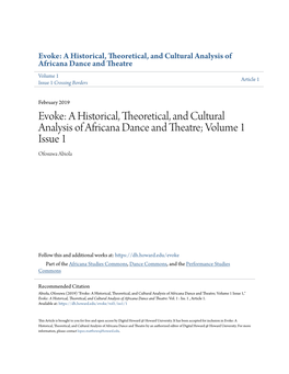 Evoke: a Historical, Theoretical, and Cultural Analysis of Africana Dance and Theatre Volume 1 Article 1 Issue 1 Crossing Borders