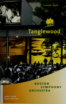 Boston Symphony Orchestra Concert Programs, Summer, 2006, Tanglewood