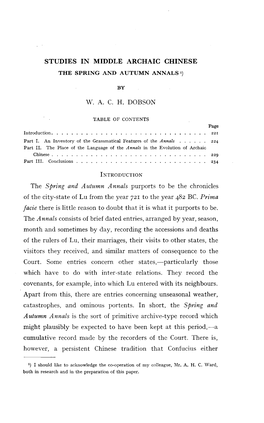 STUDIES in MIDDLE ARCHAIC CHINESE the SPRING and AUTUMN ANNALS 1) by W. A. C. H. DOBSON INTRODUCTION the Spring and Autumn Annal