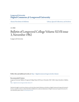 Bulletin of Longwood College Volume XLVII Issue 3, November 1962 Longwood University