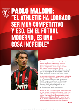 PAOLO MALDINI: “El Athletic Ha Logrado Ser Muy Competitivo Y Eso, En El Fútbol Moderno, Es Una Cosa Increíble”