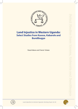Land Injustice in Western Uganda: Select Studies from Kasese, Kabarole and Bundibugyo
