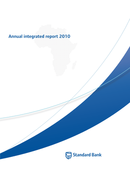 Annual Integrated Report 2010 Standard Bank Group Annual Integrated Report 2010