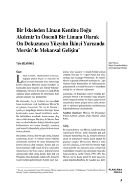 Bir İskeleden Liman Kentine Doğu Akdeniz'in Önemli Bir Limanı Olarak on Dokuzuncu Yüzyılın İkinci Yarısında Mersin