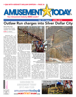 Outlaw Run Charges Into Silver Dollar City Rocky Mountain Construction Group Supplies New Coaster STORY: Tim Baldwin Tbaldwin@Amusementtoday.Com