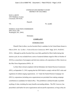 UNITED STATES DISTRICT COURT DISTRICT of COLUMBIA DAN LA BOTZ 3503 Middleton Avenue Cincinnati, OH 45220, Plaintiff, VS. No. 13