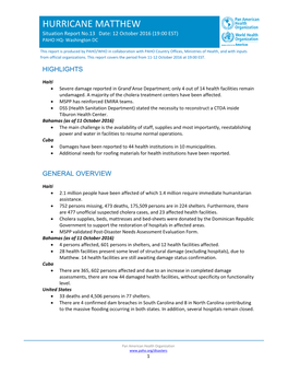 HURRICANE MATTHEW Situation Report No.13 Date: 12 October 2016 (19:00 EST) PAHO HQ- Washington DC