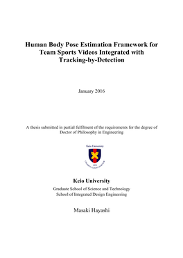 Human Body Pose Estimation Framework for Team Sports Videos Integrated with Tracking-By-Detection