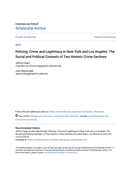 Policing, Crime and Legitimacy in New York and Los Angeles: the Social and Political Contexts of Two Historic Crime Declines
