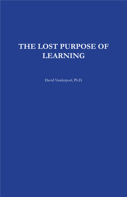 The Lost Purpose of Learning