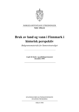 Bruk Av Land Og Vann I Finnmark I Historisk Perspektiv Bakgrunnsmateriale for Samerettsutvalget