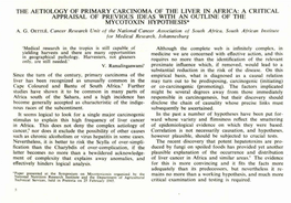 The Aetiology of Primary Carcinoma of the Liver in Africa: a Critical Appraisal of Previous Ideas with an Outline of the Mycotoxin Hypothesis* A