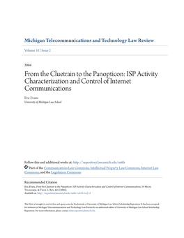 ISP Activity Characterization and Control of Internet Communications Eric Evans University of Michigan Law School