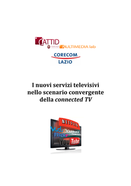 I Nuovi Servizi Televisivi Nello Scenario Convergente Della Connected TV