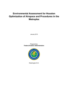 Environmental Assessment for Houston Optimization of Airspace and Procedures in the Metroplex