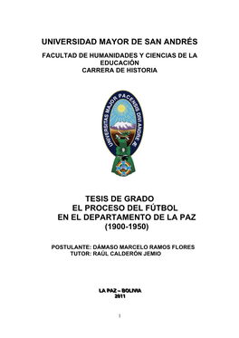 Tesis De Grado El Proceso Del Fútbol En El Departamento De La Paz (1900-1950)