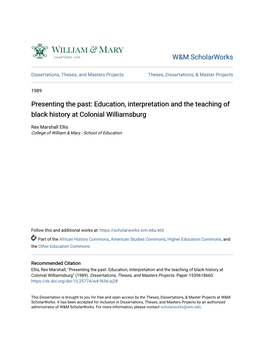 Education, Interpretation and the Teaching of Black History at Colonial Williamsburg