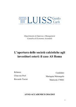 L'apertura Delle Società Calcistiche Agli Investitori Esteri: Il Caso AS Roma