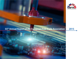 55Th Annual Report of the European Free Trade Association 2015 Table of Contents