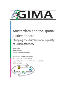 Amsterdam and the Spatial Justice Debate Studying the Distributional Equality of Urban Greenery