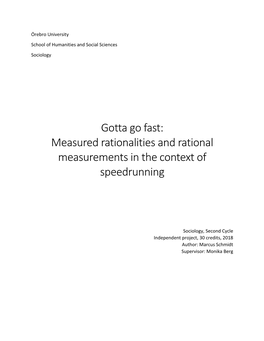 Gotta Go Fast: Measured Rationalities and Rational Measurements in the Context of Speedrunning