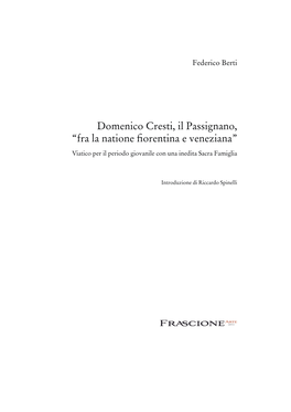 Domenico Cresti, Il Passignano, “Fra La Natione Fiorentina E Veneziana”