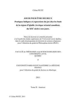 JOUER POUR ÊTRE HEUREUX Pratiques Ludiques Et Expressions Du Jeu Chez Les Inuit De La Région D’Iglulik (Arctique Oriental Canadien), Du Xixe Siècle À Nos Jours