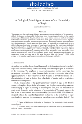 A Dialogical, Multi-Agent Account of the Normativity of Logic † Catarina DUTILH NOVAES