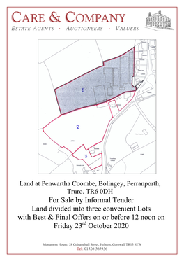 For Sale by Informal Tender Land Divided Into Three Convenient Lots with Best & Final Offers on Or Before 12 Noon on Friday 23Rd October 2020