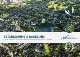 ESTABLISHING a BASELINE: Active Transportation and Health Indicators in the Halifax Region
