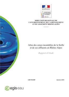 Atlas Des Zones Inondables De La Seille Et De Ses Affluents En Rhône-Alpes Rapport D'étude