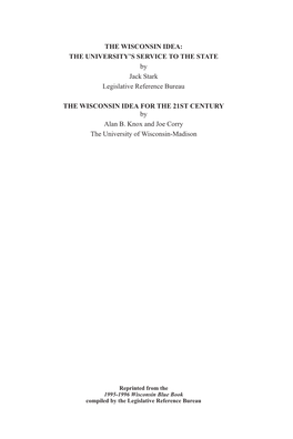 THE WISCONSIN IDEA: the UNIVERSITY’S SERVICE to the STATE by Jack Stark Legislative Reference Bureau