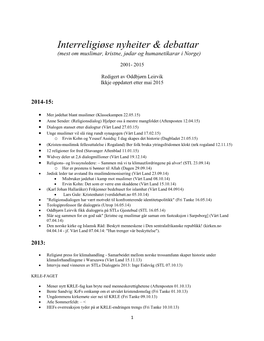 Interreligiøse Nyheiter & Debattar (Mest Om Muslimar, Kristne, Jødar Og Humanetikarar I Norge)