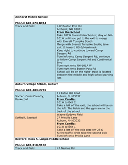 Amherst Middle School Phone: 603-673-8944 Track and Field 412 Boston Post Rd Amherst, NH 03031 from the School Take 101W Towar