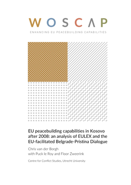 EU Peacebuilding Capabilities in Kosovo After 2008