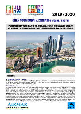 Gran Tour Dubai & Emirati8 Giorni / 7 Notti