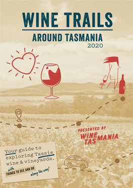 Wine Trails Around Tasmania 2020